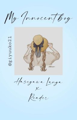 My Innocent boy || H. Langa x Reader [✓] cover