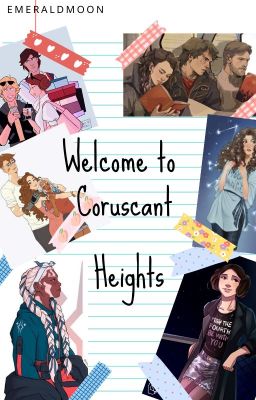 Welcome to Coruscant Heights || DISCONTINUED cover