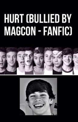 Hurt (Bullied by Magcon - Fanfic) cover