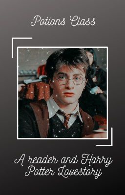 Potions class Harry potter X Fem reader cover