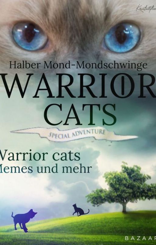 Warrior Cats Memes und mehr ^^ by HalberMond11