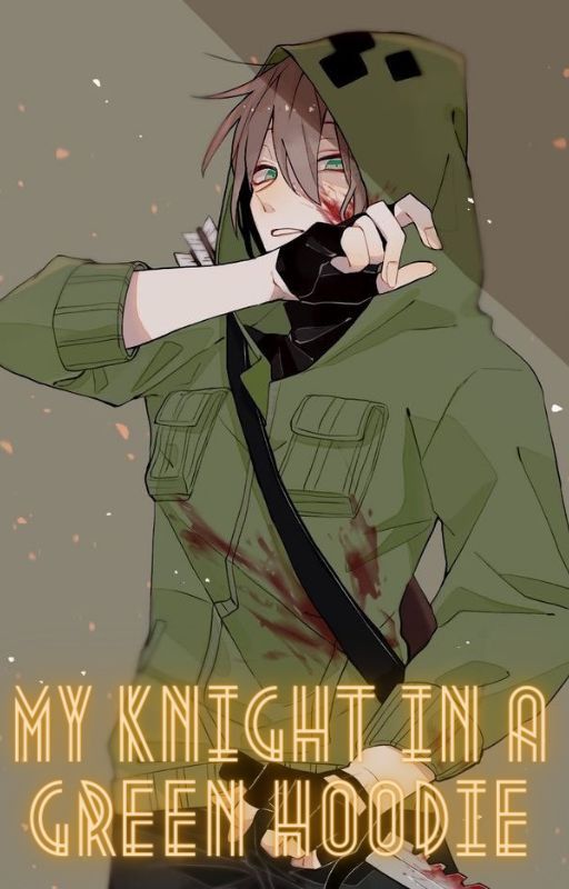 My Knight in a Green Hoodie (Dream x Reader) by REDACTED_MILKTEA