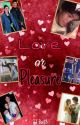 Love or Pleasure by TJ_Boii23