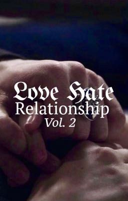 Love Hate Relationship; Vol. 2 cover