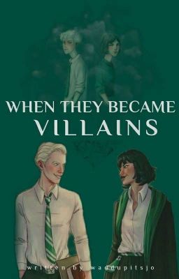 when they became villains [draco malfoy] {book 2} cover