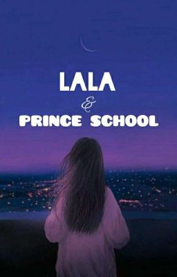 Lala With Prince School ✔ cover