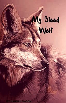 My Blood Wolf cover