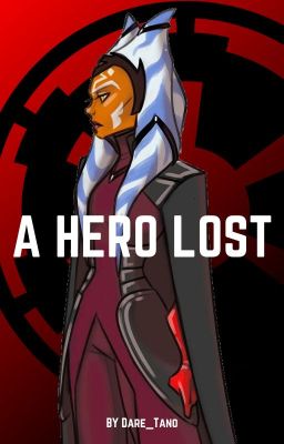 A Hero Lost: A Star Wars AU cover