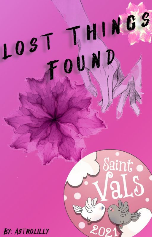 Lost Things Found || Saint Vals 2021 by Astronaut135