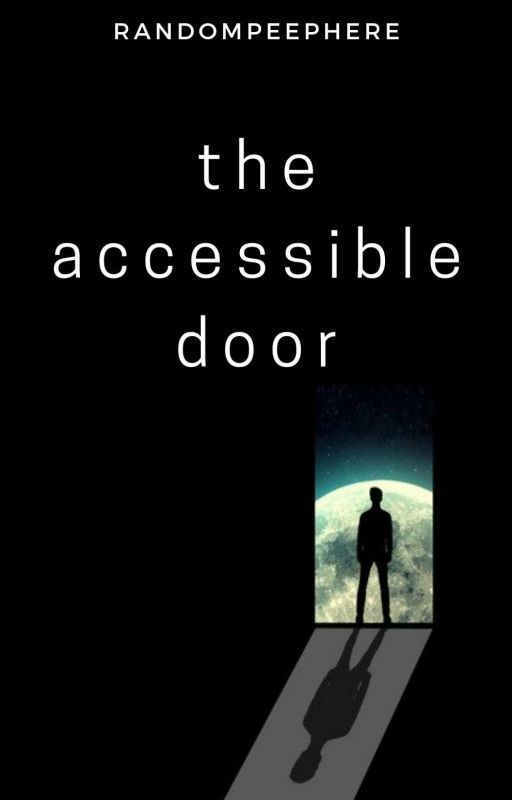 The Accessible Door by Randompeephere