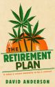 The Retirement Plan by DavidEAnderson100