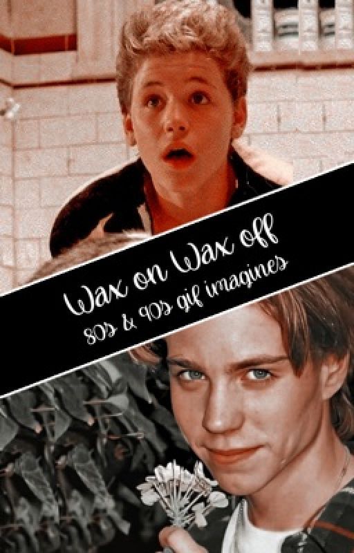 𝐖𝐚𝐱 𝐨𝐧 𝐖𝐚𝐱 𝐨𝐟𝐟  ⇢ 80s & 90s Gif Imagines by luvrlou