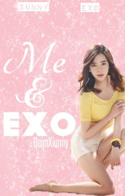 ME & EXO [COMPLETE ✔] cover