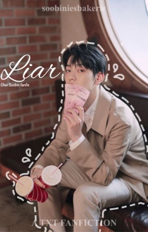 Liar • C.Soobin [EDITING] by soobiniesbakerie