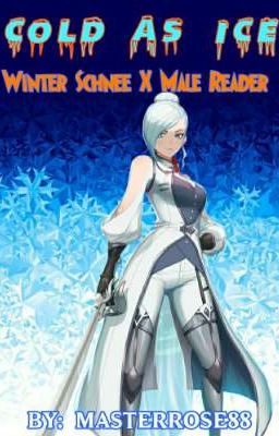 Cold As Ice: Winter Schnee X Male Reader cover