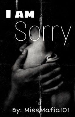 I am sorry cover