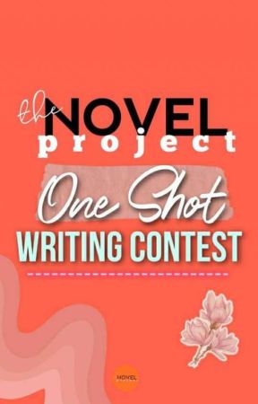 TNP's 1st One-Shot Story Writing Contest Pt. 1 by thenovelprojectph