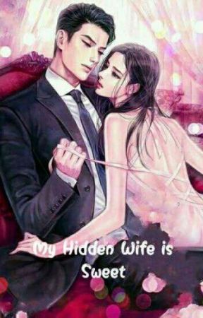 My Hidden Wife is Sweet by My_Jamms