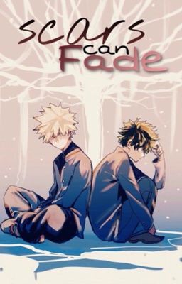 scars can fade [bakudeku] cover