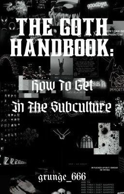 The Goth Handbook: How To Get In The Subculture cover