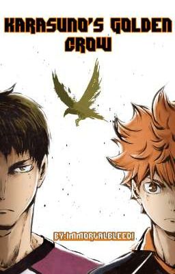 Karasuno's Golden Crow (Haikyuu x Male Reader)[REWRITTEN] cover