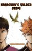 Karasuno's Golden Crow (Haikyuu x Male Reader)[REWRITTEN]