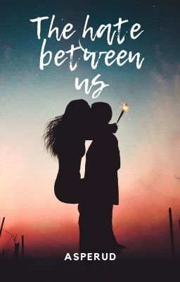 The hate between us steverogersxreader cover