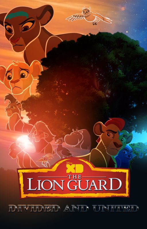 The Lion Guard Season 4 Part Two: Divided and United by amazingspiderfan110