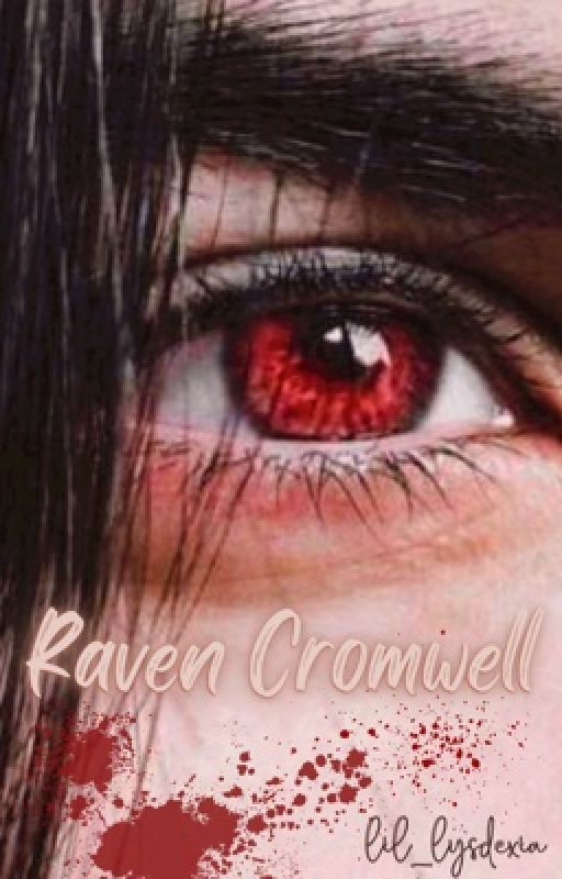 Raven Cromwell ~ The Vampire/Witch Hybrid ~ A Vampire Diaries Fanfiction by lil_lysdexia