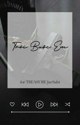 [shortfic]{JaeSahi} Trói Buộc Em cover