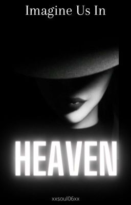 Imagine Us In Heaven [Book: 3] - EDITED cover