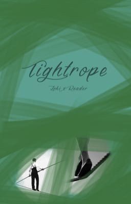 Tightrope: Loki x fem!reader cover