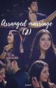 Arranged marriage (2) by Rrrmsr