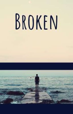 Broken  by debby7266