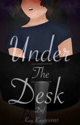 Under The Desk ~ 𝑫𝒏𝒇 cover