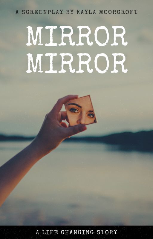 Mirror mirror by kaylamoorcroft