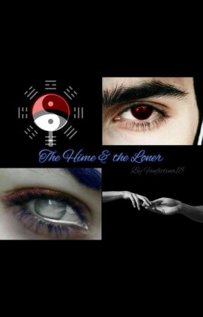 The Hime & the Loner | SasuHina 🖤💜 by fanficTINA18