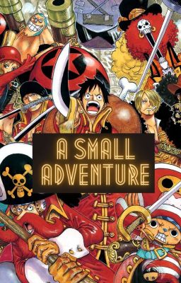 A Small Adventure (One Piece fanfic) cover