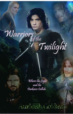 Warriors of the Twilight (Updated Version) by AmdirethGoldleaf