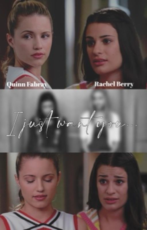 I just want you (Faberry) by lisgqrdenia