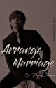 Arrange Marriage||Taehyung ff|| [COMPLETE] by PayalSharma671