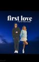 first love - Payton Moormeier  by payton_brasil_2020