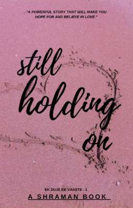 edkv-1 ( still holding on )  by edkv_love