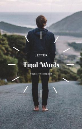 Final Words//Vincent Knightly by Mesmarloo