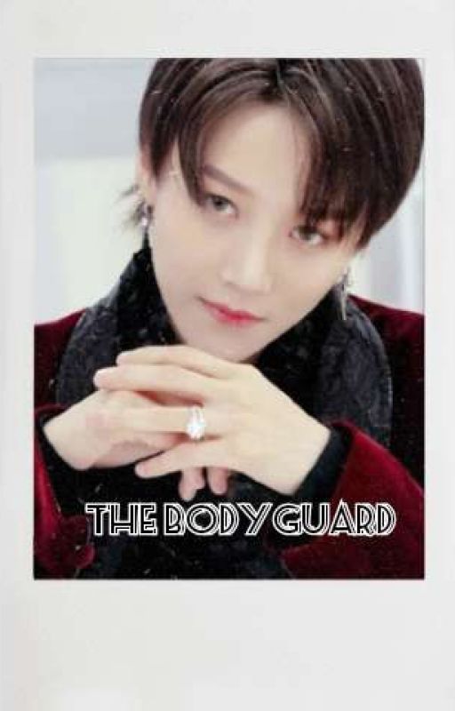 The bodyguard (Lui Yuxin x reader) by In_the_eye06