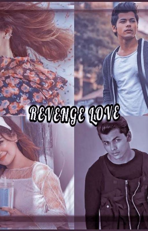 REVENGE LOVE by Sidneetxfanfic8