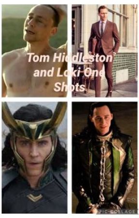 Tom Hiddleston and Loki One Shots by megapasta10