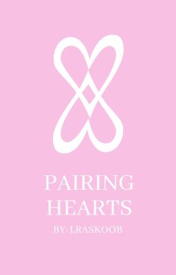 Pairing Hearts |louis tomlinson| cover