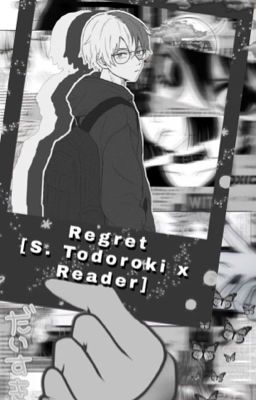 Regret | ꒰ S. Todoroki ꒱ؘ cover