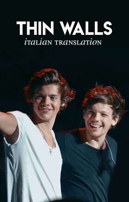 thin walls [larry stylinson] || italian translation  cover